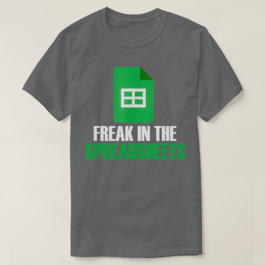 Freak in Tabellenkalkulationen T-Shirt (Design vorne)