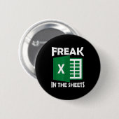 Freak In The Sheets, Accountant Funny Spreadsheet Button (Vorne & Hinten)