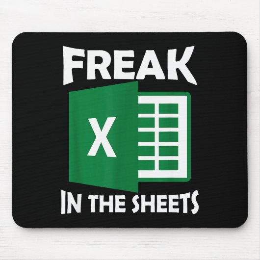 Freak In The Sheets, Accountant Funny Spreadsheet Mousepad (Vorne)