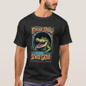 Freak Show Collection Sewer Gator Graphic  T-Shirt (Vorderseite)