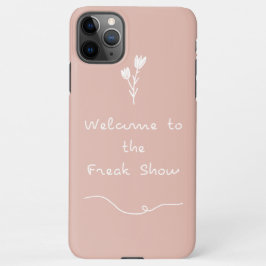 Freak Show Phone Case iPhone 11Pro Max Hülle
