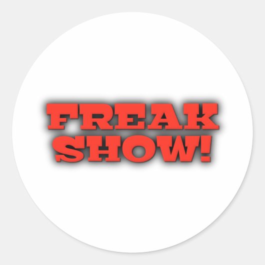 Freak Show Runder Aufkleber (Vorderseite)