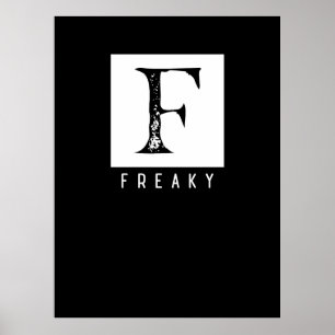 Freakige fettgedruckte Typografie Schwarz-Weiß-Des Poster