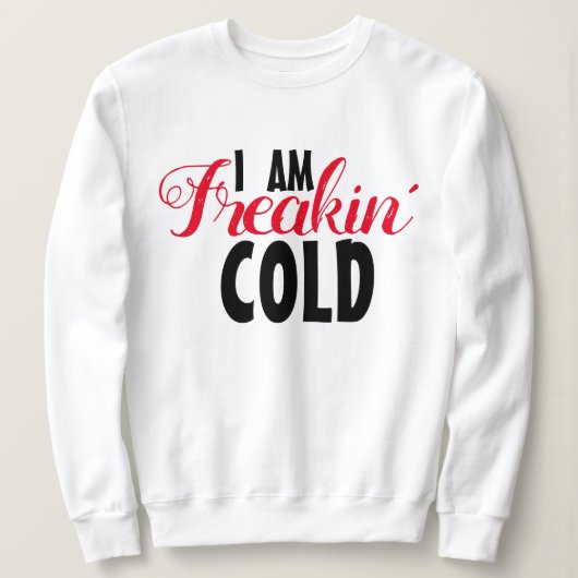 Freakin Cold Funny T - Shirt & Hoodie: Cool Winter (Design vorne)