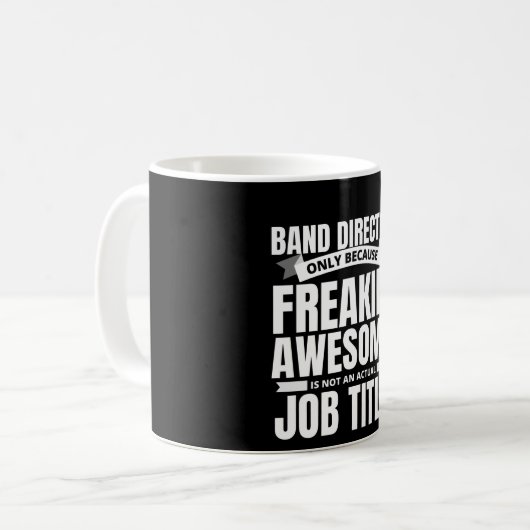 Freakin' Phantastischer Banddirektor Funny Quote Kaffeetasse (Vorderseite Links)