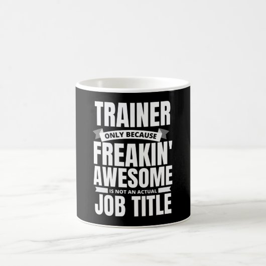 Freakin' Phantastischer Trainer Kaffeetasse (Mittel)
