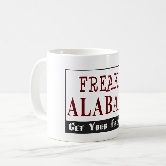 FreakinAlabama.com - Tasse (Vorderseite Links)