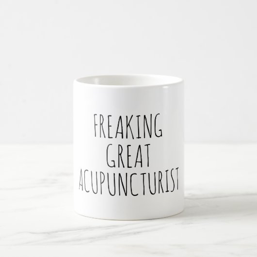 Freaking Great Acupuncturist Funny Akupunktur Kaffeetasse (Mittel)