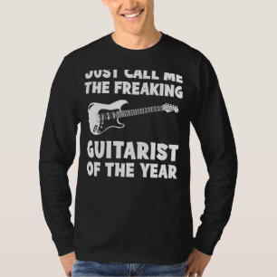 Freaking Guitarist des Jahres T-Shirt Unglaublic