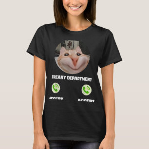 Freaky Cat Call Meme Funny Spaß T-Shirt