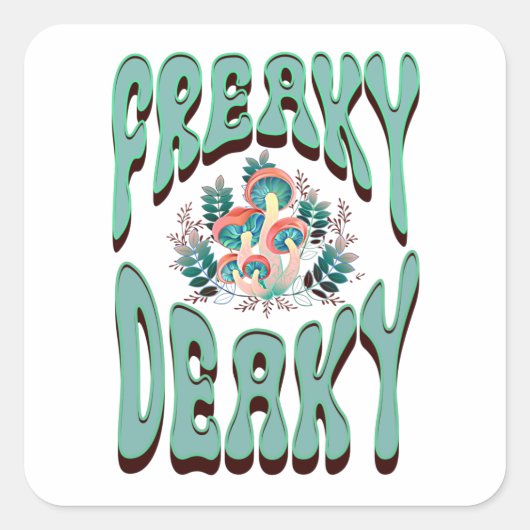 FREAKY DEAKY RETRO TYPE WITH MUSHROOMS GRAPHIC QUADRATISCHER AUFKLEBER (Vorderseite)