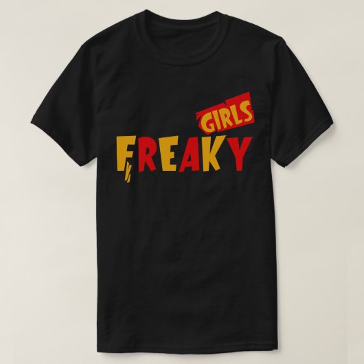 Freaky Girls T-Shirt (Design vorne)
