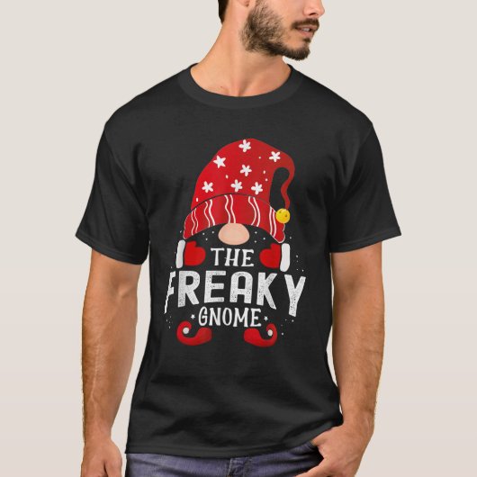 Freaky Gnome Matching Christmas PJS For Family T-Shirt (Vorderseite)
