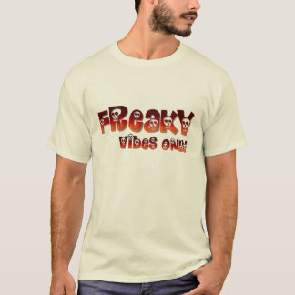 "Freaky Vibes Only"-dgn4 by Maaya Prints, Men's T-Shirt