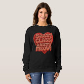 frech, klassig und ein bisschen miauig sweatshirt (Vorne ganz)