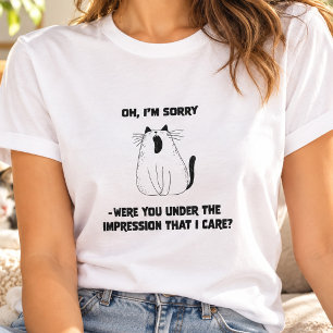 Freche Katze Gähnen Haltung Sarkastischer Lustiger T-Shirt