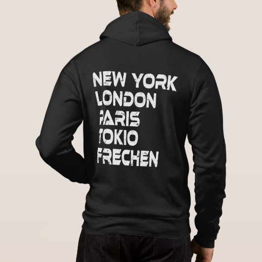 Frechen NY London Paris Tokio Hoodie (Rückseite)
