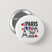 Frecher Paris Mädchen-Trip 2026 Urlaub Kinder Tref Button (Vorne & Hinten)