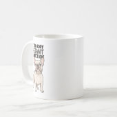  Freches Französchen "Kleiner Körper, riesige Eins Kaffeetasse (Vorderseite Links)