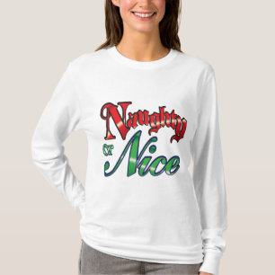 Freches oder Nizza Feiertags-Shirt T-Shirt