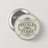 Freckles sind niedlich button (Vorne & Hinten)
