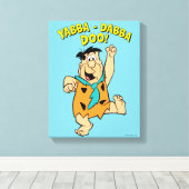Fred Flintstone Yabba-Dabba Doo! Leinwanddruck (Insitu (Holzboden))
