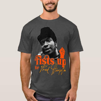 Fred Hampton Fäuste hoch BLM Revolutionärer Tribut T-Shirt