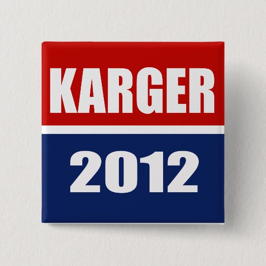 FRED KARGER 2012 BUTTON (Vorderseite)