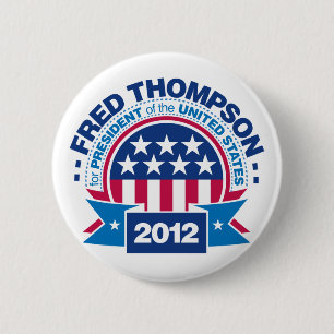 Fred Thompson für Präsidenten 2012 Button