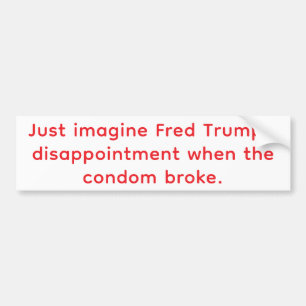 Fred Trumps Kondom ist gerissen Hankamer Artjunkha Autoaufkleber