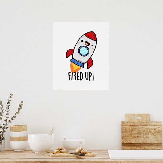 Fred Up Funny Rocket Puff Poster (Küche)