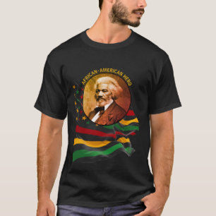 FREDERICK DOUGLASS Afroamerikaner SCHWARZE GESCHIC T-Shirt