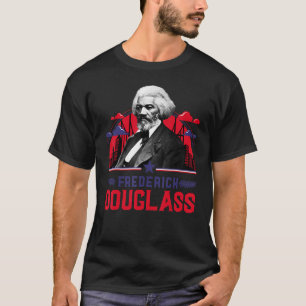 Frederick Douglass Inspiration Zitat Schwarze Gesc T-Shirt