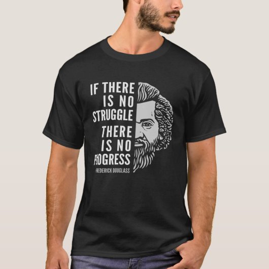 Frederick Douglass Inspirierend Angebot, wenn es k T-Shirt (Vorderseite)