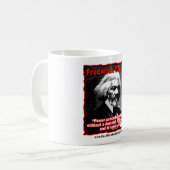 Frederick Douglass Power gesteht Zitat zu Kaffeetasse (Vorderseite Links)