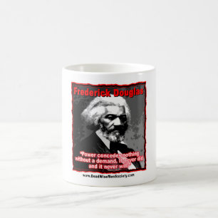 Frederick Douglass Power gesteht Zitat zu Kaffeetasse