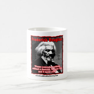 Frederick Douglass Power gesteht Zitat zu Kaffeetasse