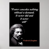 Frederick Douglass Quote On Power Poster (Vorne)