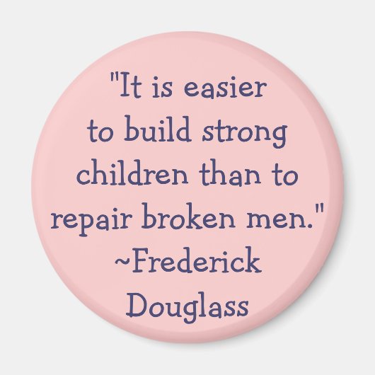 Frederick Douglass Strong Children Magnet (Vorne)
