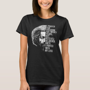 Frederick Douglass Zitat Apparel Black History Mon T-Shirt