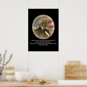 Frederick Douglass Zitat Poster (Küche)