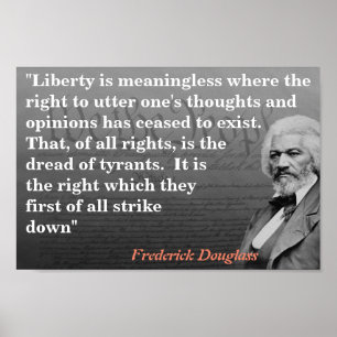 Frederick Douglass Zitat zur Redefreiheit Poster