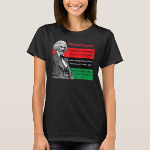 Frederick Douglass Zitate Panafrikanische Flagge S T-Shirt