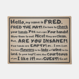 Fred's Goldene Regel - nie leergeführt ankommen Fußmatte