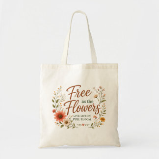 Free as the Flowers Grafik Boho Canvas  Tragetasche