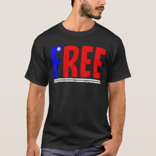 FREE Behalt Taiwan Freie taiwanesische Flaggenunte T-Shirt