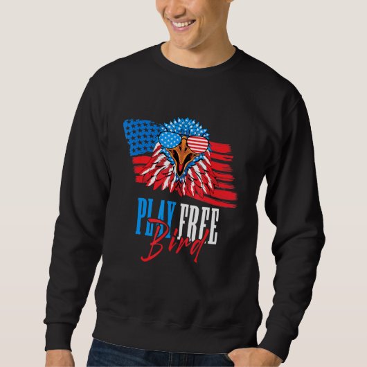 Free Bird Eagle Usa Flag Independence Day Sweatshirt (Vorderseite)