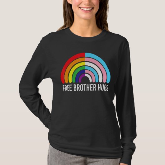 Free Brother Hugs Rainbow Transgender Flag Lgbtq G T-Shirt (Vorderseite)