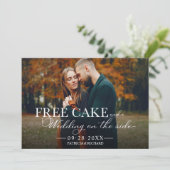 Free Cake Funny Wedding Save the Date Volles Foto Einladung (Stehend Vorderseite)