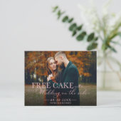 Free Cake Funny Wedding Save the Date Volles Foto Postkarte (Stehend Vorderseite)